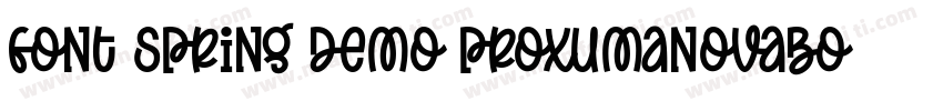 font spring demo proxumanovabold字体转换